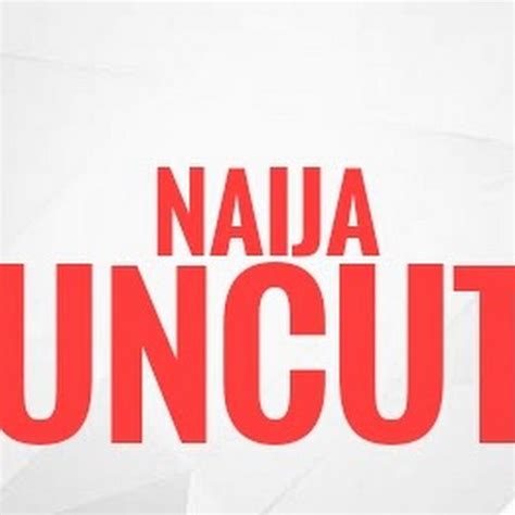 NaijaUncut